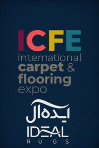 غرفه برند ایدهآل در نمایشگاه بینالمللی ICFE با فرشهای لوکس ایرانی